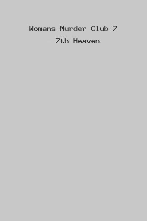 Womans Murder Club 7 - 7th Heaven cover